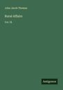 John Jacob Thomas: Rural Affairs, Buch