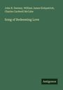 John R. Sweney: Song of Redeeming Love, Buch