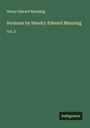 Henry Edward Manning: Sermons by Hendry Edward Manning, Buch