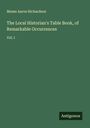Moses Aaron Richardson: The Local Historian's Table Book, of Remarkable Occurrences, Buch