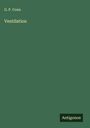 G. P. Conn: Ventilation, Buch