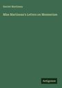 Harriet Martineau: Miss Martineau's Letters on Mesmerism, Buch