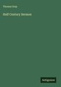Thomas Gray: Half Century Sermon, Buch