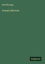Basil Montagu: Female Affection, Buch