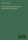 William R. Staples: The Documentary History of the Destruction of the Gaspee, Buch