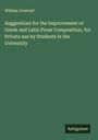 William Linwood: Suggestions for the Improvement of Greek and Latin Prose Composition, for Private use by Students in the University, Buch