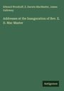 Edward Woodruff: Addresses at the Inauguration of Rev. E. D. Mac Master, Buch