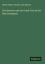 Edwin Palmer: The Revisers and the Greek Text of the New Testament, Buch