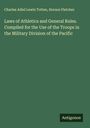 Charles Adiel Lewis Totten: Laws of Athletics and General Rules. Compiled for the Use of the Troops in the Military Division of the Pacific, Buch