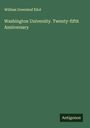 William Greenleaf Eliot: Washington University. Twenty-fifth Anniversary, Buch