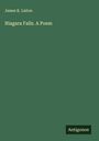 James K. Liston: Niagara Falls. A Poem, Buch