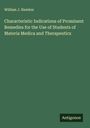 William J. Hawkes: Characteristic Indications of Prominent Remedies for the Use of Students of Materia Medica and Therapeutics, Buch