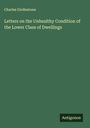Charles Girdlestone: Letters on the Unhealthy Condition of the Lower Class of Dwellings, Buch