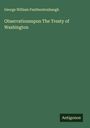 George William Featherstonhaugh: Observationsupon The Treaty of Washington, Buch