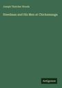 Joseph Thatcher Woods: Steedman and His Men at Chickamauga, Buch
