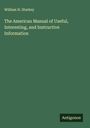William H. Starkey: The American Manual of Useful, Interesting, and Instructive Information, Buch
