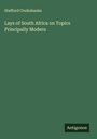 Stafford Cruikshanks: Lays of South Africa on Topics Principally Modern, Buch