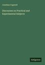 Jonathan Cogswell: Discourses on Practical and Experimental Subjects, Buch