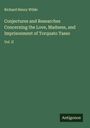 Richard Henry Wilde: Conjectures and Researches Concerning the Love, Madness, and Imprisonment of Torquato Tasso, Buch