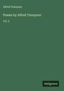 Alfred Tennyson: Poems by Alfred Tennyson, Buch