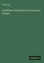 John Gray: An Efficient Remedy For the Distress of Nations, Buch