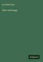 William Allan: After-toil Songs, Buch