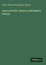 Edwin Whitefield: American Wild Flowers in their Native Haunts, Buch