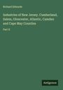 Richard Edwards: Industries of New Jersey. Cumberland, Salem, Gloucester, Atlantic, Camden and Cape May Counties, Buch