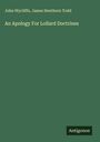 John Wycliffe: An Apology For Lollard Doctrines, Buch
