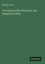 Samuel Orcutt: The Indians of the Housatonic and Naugatuck Valleys, Buch