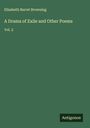 Elizabeth Barret Browning: A Drama of Exile and Other Poems, Buch