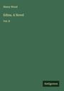 Henry Wood: Edina. A Novel, Buch