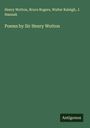 Henry Wotton: Poems by Sir Henry Wotton, Buch