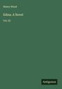 Henry Wood: Edina. A Novel, Buch