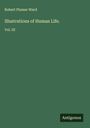 Robert Plumer Ward: Illustrations of Human Life., Buch