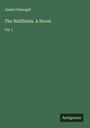 Jessie Fothergill: The Wellfields. A Novel, Buch