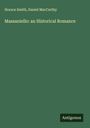 Horace Smith: Massaniello: an Historical Romance, Buch