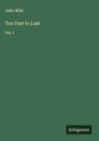John Mills: Too Fast to Last, Buch