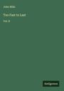 John Mills: Too Fast to Last, Buch