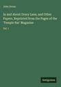 John Doran: In and About Drury Lane, and Other Papers, Reprinted from the Pages of the 'Temple Bar' Magazine, Buch