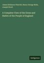 James Robinson Planché: A Complete View of the Dress and Habits of the People of England, Buch