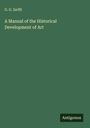 G. G. Zerffi: A Manual of the Historical Development of Art, Buch