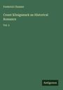 Frederick Chamier: Count Königsmark an Historical Romance, Buch