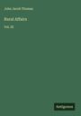 John Jacob Thomas: Rural Affairs, Buch