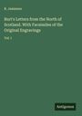 R. Jamieson: Burt's Letters from the North of Scotland. With Facsimiles of the Original Engravings, Buch