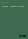 Charles Hutton: A Course of Counterpoint and Fugue, Buch