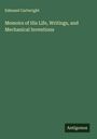 Edmund Cartwright: Memoirs of His Life, Writings, and Mechanical Inventions, Buch