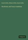 Gerald Griffin: The Rivals, and Tracy's Ambition, Buch