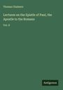 Thomas Chalmers: Lectures on the Epistle of Paul, the Apostle to the Romans, Buch
