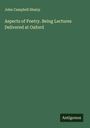 John Campbell Shairp: Aspects of Poetry. Being Lectures Delivered at Oxford, Buch